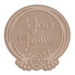 Mdf cut floral name plate with your name