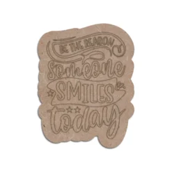 Be The Reason MDF Quotes Plaquev